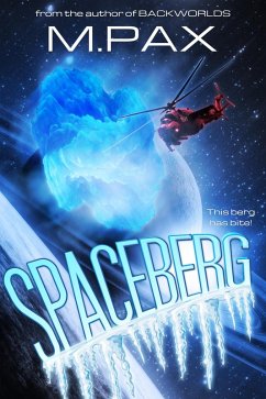 Spaceberg (Space Squad 51, #1) (eBook, ePUB) - Pax, M.