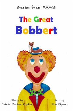 The Great Bobbert (Stories from P.A.W.S.) (eBook, ePUB) - Kupfer, Debbie Manber