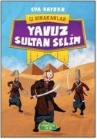 Iz Birakanlar - Yavuz Sultan Selim - Bayrak, Eda