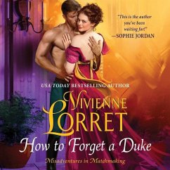 How to Forget a Duke - Lorret, Vivienne