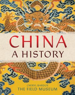 China: A History - The Field Museum; Bardoe, Cheryl