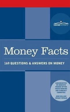 Money Facts - Patman, Wright; House Banking and Currency Committee