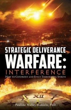 Strategic Deliverance Warfare: Interference - Pauline Walley-Daniels