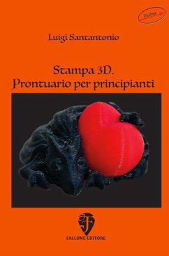 Cover Stampa 3D. Prontuario per principianti