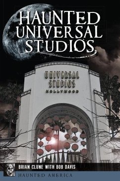Haunted Universal Studios - Clune, Brian; Davis, Bob
