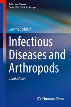 Infectious Diseases and Arthropods (eBook, PDF) - Goddard, Jerome