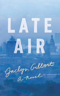 Late Air - Gilbert, Jaclyn