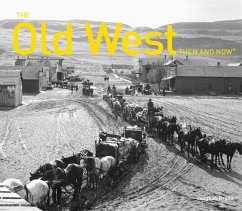 The Old West Then and Now(r) - Grylls, Vaughan F