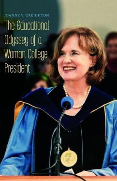 The Educational Odyssey of a Woman College President - Creighton, Joanne V.