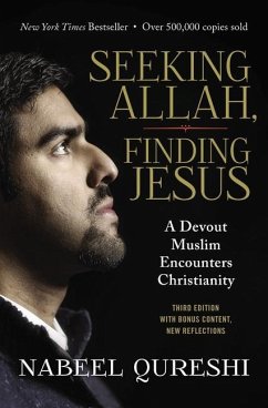 Seeking Allah, Finding Jesus - Qureshi, Nabeel