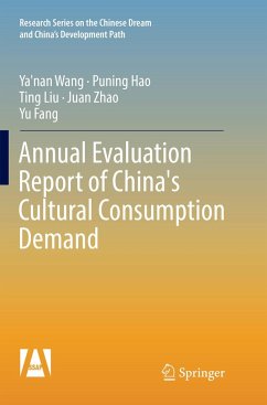 Annual Evaluation Report of China's Cultural Consumption Demand - Hao, Puning;Liu, Ting;Zhao, Juan