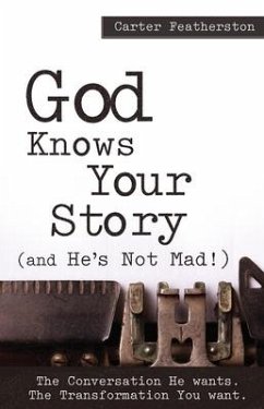 God Knows Your Story - Featherston, Carter