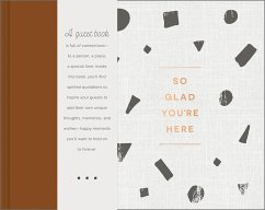 So Glad You're Here -- An All-Occasion Guest Book for a Graduation Party, Retirement Celebration, Milestone Anniversary Reception and Vacation Home -- - Hathaway, Miriam
