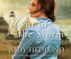 Out of the Storm (Beacons of Hope): A Novella - Hedlund, Jody