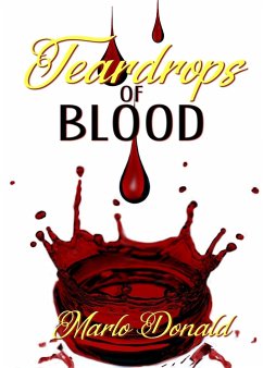 Teardrops of Blood - Donald, Marlo