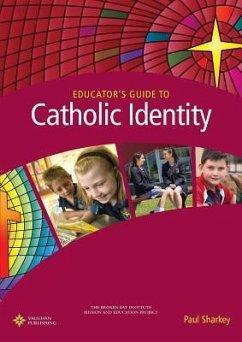 Educator's Guide to Catholic Identity - Sharkey, Paul