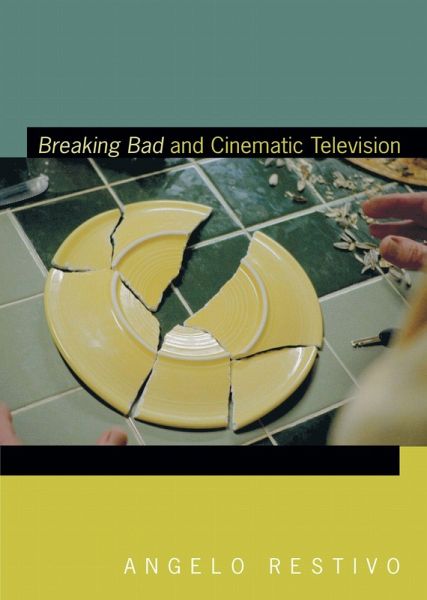 Breaking Bad and Cinematic Television
