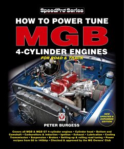 How to Power Tune MGB 4-Cylinder Engines - Burgess, Peter