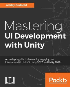 Mastering UI Development with Unity - Godbold, Ashley