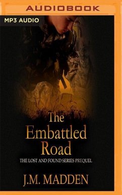 The Embattled Road: The Lost and Found Series Prequel - Madden, J. M.