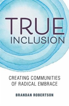 True Inclusion - Robertson, Brandan