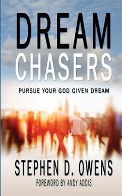 Dream Chasers - Owens, Stephen D.