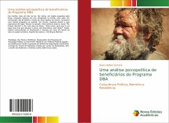 Uma análise psicopolítica de beneficiários do Programa DBA - Belloni Santana, Álvaro