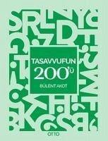 Tasavvufun 200ü - Akot, Bülent