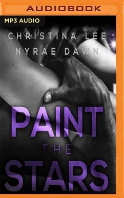 Paint the Stars - Lee, Christina; Dawn, Nyrae