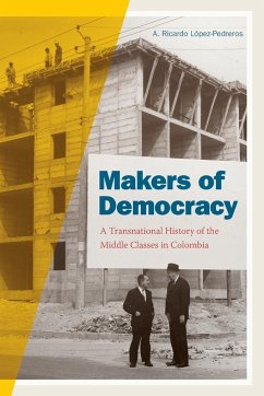 Makers of Democracy - López-Pedreros, A. Ricardo