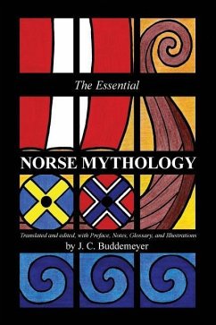 The Essential Norse Mythology - Buddemeyer, J. C.