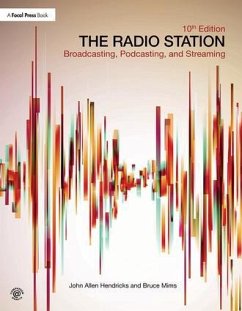The Radio Station - Hendricks, John (Stephen F. Austin State University, USA); Mims, Bruce (Southeast Missouri State University, USA)