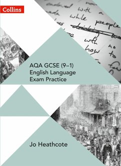 AQA GCSE (9-1) English Language Exam Practice - Heathcote, Jo