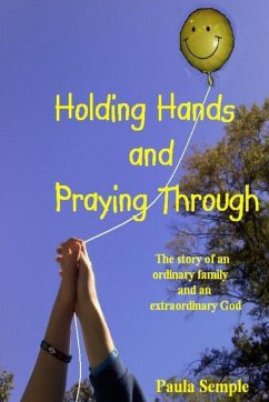 Holding Hands and Praying Through - Semple, Paula