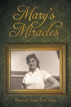 Mary's Miracles - Dacosta, Bonnie Jean