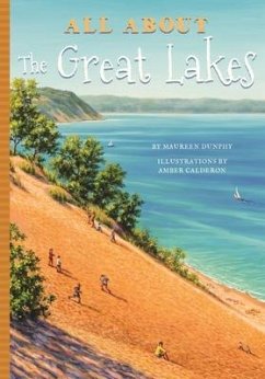 All about the Great Lakes - Dunphy, Maureen