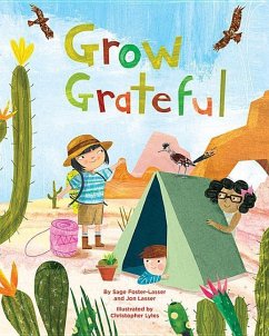 Grow Grateful - Foster-Lasser, Sage; Lasser, Jon