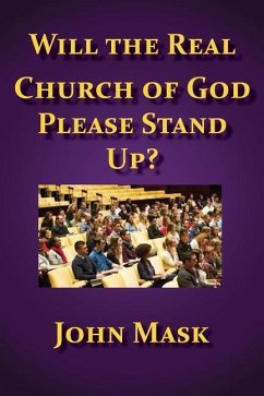 Will The Real Church of God Stand Up? - Mask, John