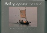 Sailing Against the Wind: Boats and Boatmen of Bangladesh
