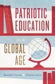 Patriotic Education in a Global Age (eBook, ePUB)