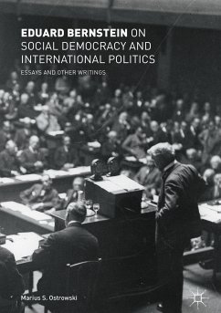 Eduard Bernstein on Social Democracy and International Politics (eBook, PDF) - Bernstein, Eduard