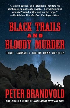 Black Trails and Bloody Murder: A Western Duo - Brandvold, Peter
