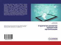 Strategiq razwitiq kreditnoj organizacii - Orlow, Sergej;Kilanowa, Elena
