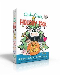 Click, Clack, Holiday Pack (Boxed Set): Click, Clack, Moo I Love You!; Click, Clack, Peep!; Click, Clack, Boo!; Click, Clack, Ho, Ho, Ho! - Cronin, Doreen