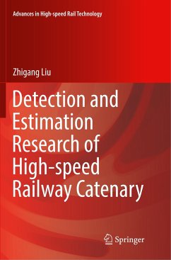 Detection and Estimation Research of High-speed Railway Catenary - Liu, Zhigang