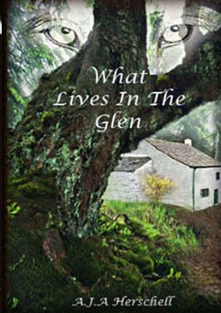 What Lives in the Glen - Herschell, Adam