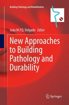 New Approaches to Building Pathology and Durability