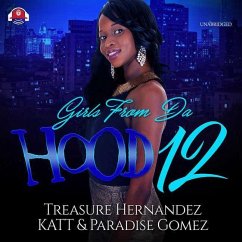 Girls from Da Hood 12 - Hernandez, Treasure; Katt; Gomez, Paradise