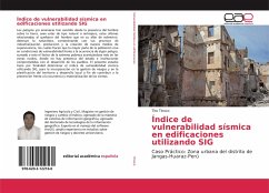 Índice de vulnerabilidad sísmica en edificaciones utilizando SIG - Tinoco, Tito