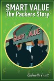 Smart Values - The Packers Story